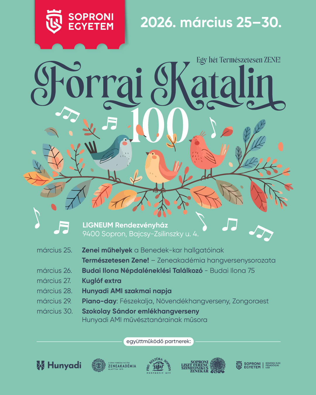 Forrai Katalin 100 - Egy hét Természetesen Zene!
